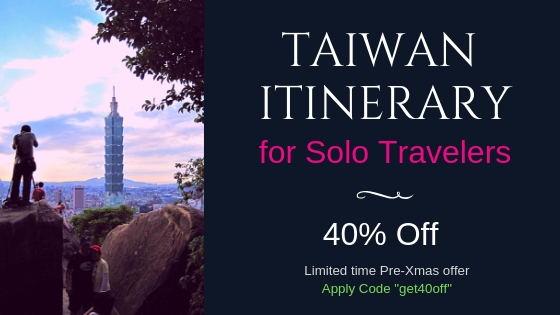 Taiwan Itinerary for Solo Traveler Coupon (40off)